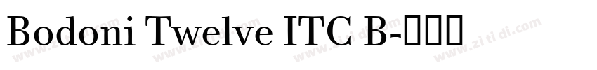 Bodoni Twelve ITC B字体转换